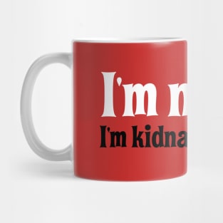 I'm Not Fat. I'm Kidnap-Resistant. Mug